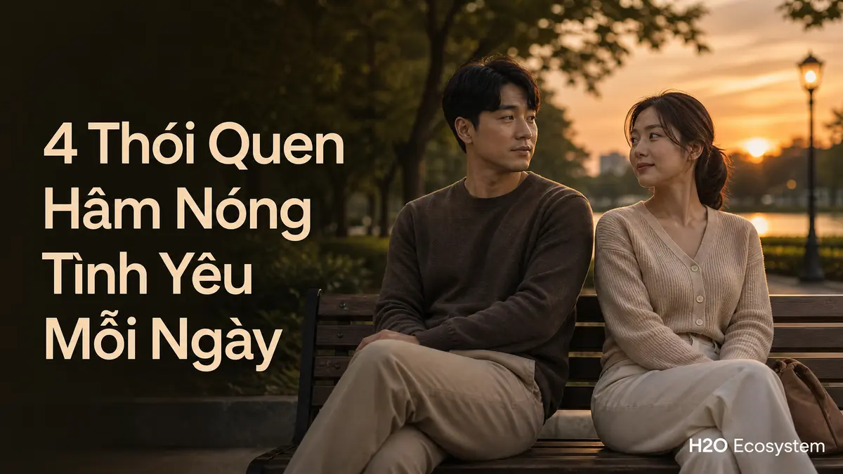 4_thoi_quen_ham_nong_tinh_yeu.png
