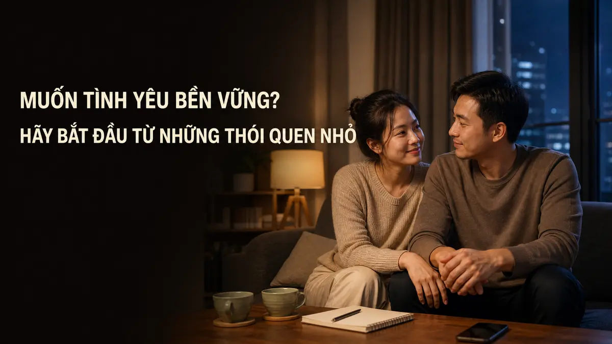 thumbnail_thoi_quen_nho_tinh_yeu_ben_vung.png